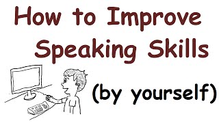 How to improve your English speaking skills by yourself [upl. by Jacob]