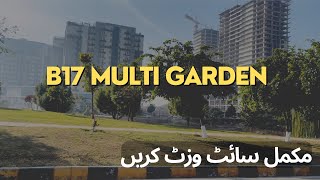 B17 Multi garden islamabad  complete site visit update [upl. by Mellen877]