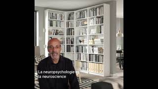 La neuropsychologie et la neuroscience [upl. by Talanta]