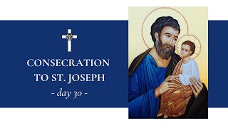 Consecration to St Joseph  Day 30  March 16 2021 [upl. by Reham488]