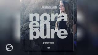 Nora En Pure  Polynesia [upl. by Adnara]