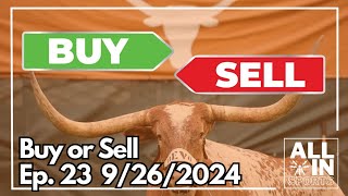 All In Horns Buy or Sell Ep 23 09262024 [upl. by Dominik]