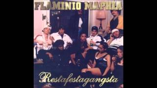 Flaminio Maphia  RestaFestaGangsta EP [upl. by Swithbert]