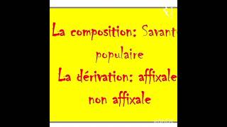 la lexicologie s3 la composition savantepopulaire💫la dérivation affixalenon affixale [upl. by Laro500]