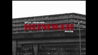 Kolja Goldstein  Heimweh ft Mozzik Official Video [upl. by Suollecram20]