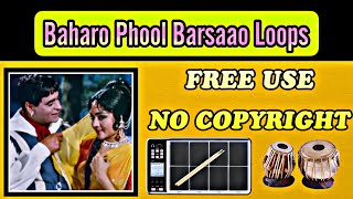 baharo phool barsao loops  No copyright claim  Free bollywood loop karaoke track rhythm [upl. by Verada]