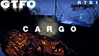 GTFO  ALT  R7B1 quotCargoquot Solo [upl. by Johanna]