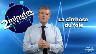 La cirrhose du foie  2 minutes pour comprendre [upl. by Sybyl430]