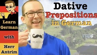 Dative Case Prepositions in German [upl. by Licko]