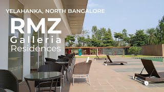 Luxury 3 BHK Apartments at RMZ Galleria Residences Yelahanka North Bangalore [upl. by Aisatnaf84]