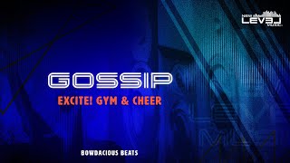 Excite Gym amp Cheer Gossip 2024 2025 [upl. by Phoebe]