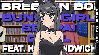 BUNNY GIRL SENPAI DRILL RAP  Breeton Boi ft Ham Sandwich Inspired by TikTok [upl. by Marcell173]