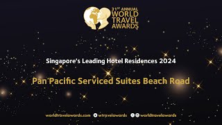 Pan Pacific Serviced Suites Beach Road  Singapores Leading Hotel Residences 2024 [upl. by Pilloff]