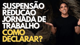 Suspensão e Redução Jornada de Trabalho no Imposto de Renda [upl. by Ecadnac]