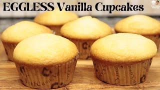 Eggless Vanilla Cupcakes  Moist and Fluffy Muffins without Egg  Cupcake Recipe muffins [upl. by Suoinuj]