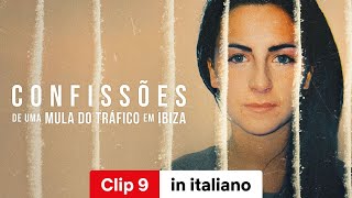 High confessioni di una trafficante di droga a Ibiza Stagione 1 Clip 9  Trailer in italiano [upl. by Jenei]