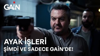 Ayak İşleri 4 Sezon  Şimdi ve Sadece GAİNde 🎈 [upl. by Buke]