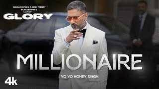 MILLIONAIRE SONG Full VideoYoYoHoneySingh  GLORY  BHUSHANKUMAR [upl. by Gregrory19]