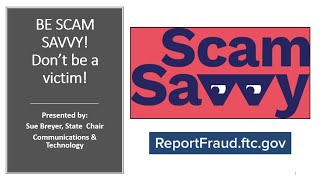 quotBe Scam Savvy Dont Be a Victimquot [upl. by Yorle]