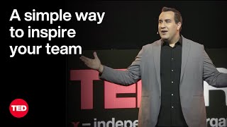 A Simple Way to Inspire Your Team  David Burkus  TED [upl. by Gavrielle]