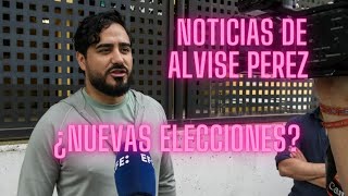 🚨🚨¿Nuevas elecciones 🚨🚨 Noticias de Verdad de Alvise Perez [upl. by Nesiaj]