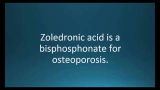 How to pronounce zoledronic acid Reclast Memorizing Pharmacology Video Flashcard [upl. by Marten]