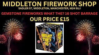 What The 16 Shot Barrage By Gemstone Fireworks £15 At Middleton Firework Shop Manchester [upl. by Pietje]