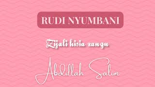 Abdillah salim — nasheed Rudi nyumbani — lyrics [upl. by Dewayne30]