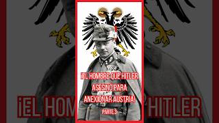 Engelbert Dollfuss el líder austríaco que Hitler asesinó p3 historia history ww2 shorts [upl. by Hsiekal]