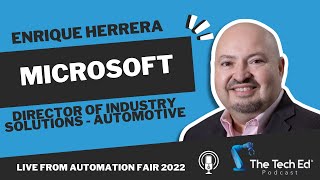 Enrique Herrera Microsoft  Live at Automation Fair 2022 [upl. by Amisoc257]