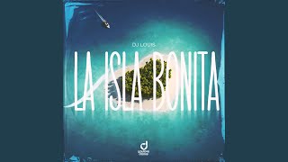 La Isla Bonita Extended Mix [upl. by Grunenwald]