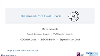 BranchandPrice Crash Course [upl. by Bahe736]