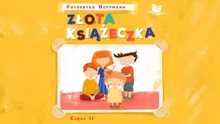 ZŁOTA KSIĄŻECZKA CZ 2 – Bajkowisko  bajki dla dzieci – słuchowisko – bajka dla dzieci audiobook [upl. by Hamlin]