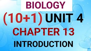 NEET BIO 101 CHAPTER 13 VIDEO 1 [upl. by Eenitsed]