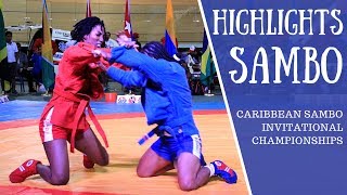 SAMBO HIGHLIGHTS  CARIBBEAN SAMBO INVITATIONAL CHAMPIONSHIPS 2018 [upl. by Aerdnael]