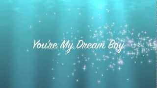 Dream Boy Dream Girl Lyrics [upl. by Aohk]