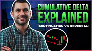 Cumulative Delta Explained ❗ CONTINUATION vs REVERSAL [upl. by Anatolio194]