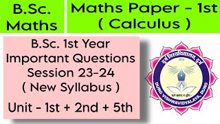 BSc 1st Year  Maths 1st  Calculus  Important Questions  2324  Durg UniversityBaldevSir [upl. by Odnolor]