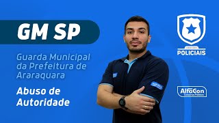 Concurso Guarda Municipal da Prefeitura de Araraquara SP  Lei 1386919 Abuso de Autoridade [upl. by Notwal]