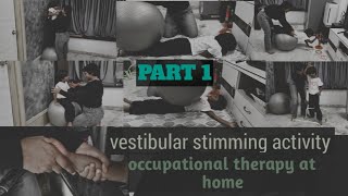 Simple Vestibular Stimming Activity At Home  Occupational therapyautismfamilyvlogs autismfamily [upl. by Collimore594]