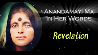 Revelation  Teachings of Sri Anandamayi Ma  anandamayima awakening yogi [upl. by Alliber]