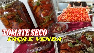 FAÇA E VENDA TOMATE SECO  RECEITAS DA ROSA [upl. by Eyoj]