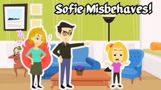 Funny Misbehave Cartoon  Learn to behave Cheeky Sofie  Funny Toddler [upl. by Scrope]