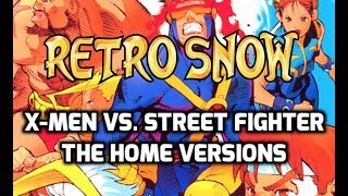 RetroSnow XMen vs Street Fighter The Home Versions Review [upl. by Adnirolc]