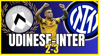 UDINESE INTER 23 TORNA LAUTARO MA I PROBLEMI RIMANGONO [upl. by Nnaylime]