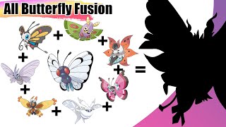 All Butterfly amp Moth Pokémon Fusion Gen 1  Gen 8 [upl. by Arihppas964]