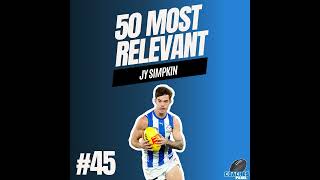 45 Most Relevant  Jy Simpkin [upl. by Kitrak]