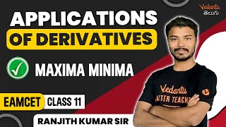 Application of Derivatives Class 11  Maxima amp Minima Functions  JEE EAMCET 202525 [upl. by Notlok321]