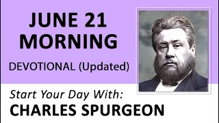 JUNE 21 AM  The Loveliness Of Jesus  Charles Spurgeon  Updated  Devotional [upl. by Siberson603]