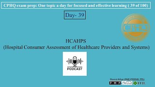 CPHQ exam prep  HCAHPS Hospital Consumer Assessment of Healthcare Providers and Systems [upl. by Adal975]